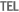 TEL