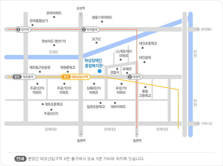 하상복지관은 3호선 대청역 6번 출구로 나와 개포우성7차아파트 102동 앞 횡단보도를 이용하여 수서경찰서 방면으로 횡단한 후 횡단보도까지 약 127m 이동하여 석탑공인중개사사무소 방면으로 횡단한 후 약 86m 이동한 곳에 위치합니다.